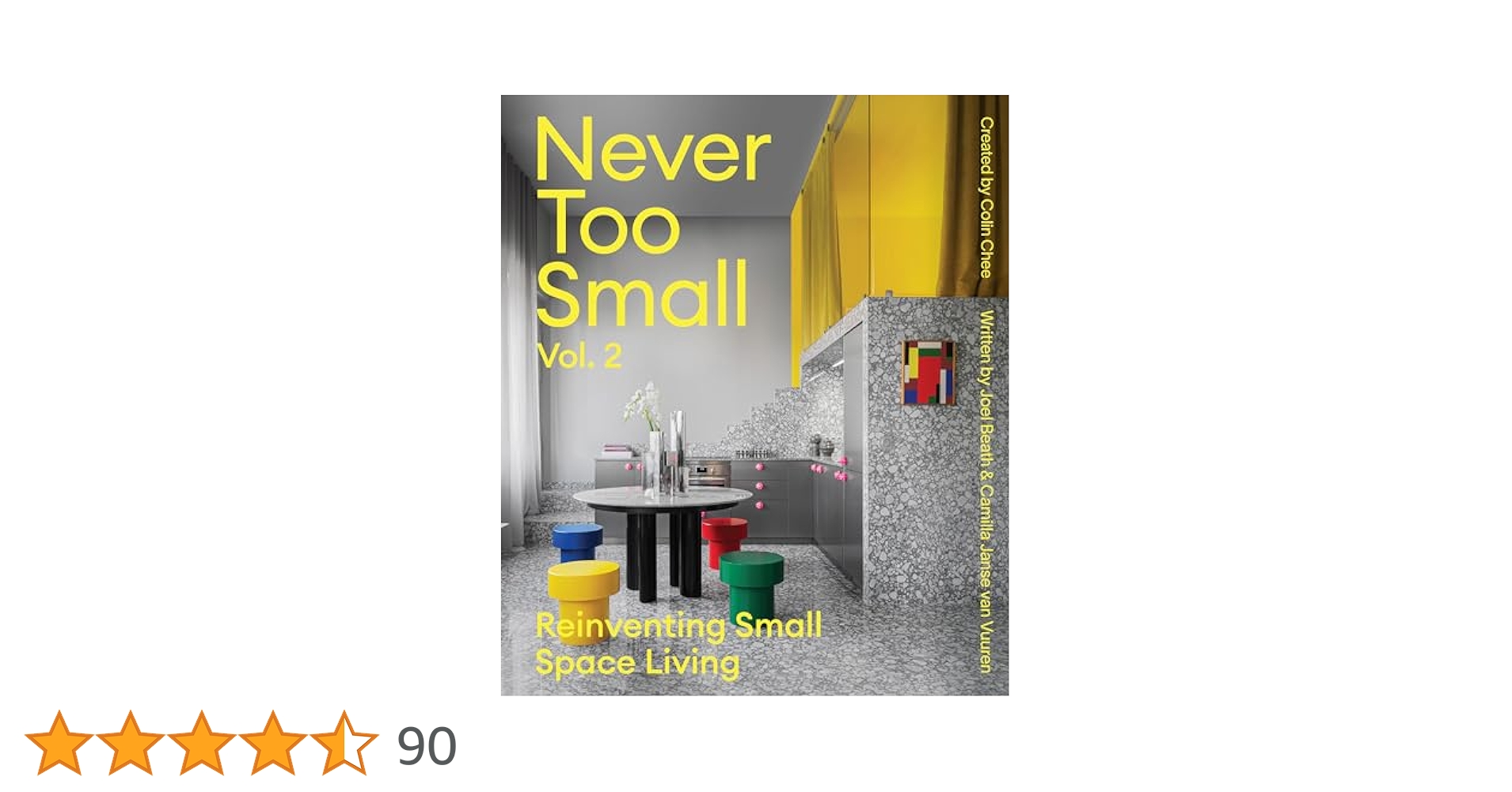 洋書 Never Too Small Vol.1 Vol.2 Never Too Small: Vol. 2: Reinventing Small Space Living